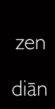 Zendyne